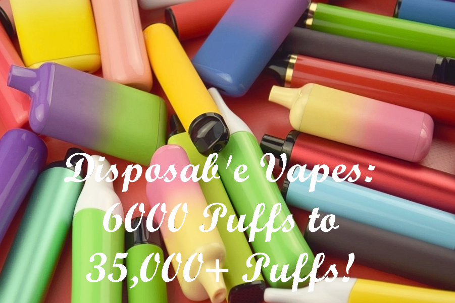 From 6000 Puffs to 35,000+: Exploring the Full Spectrum of Disposable Vapes for Every Lifestyle